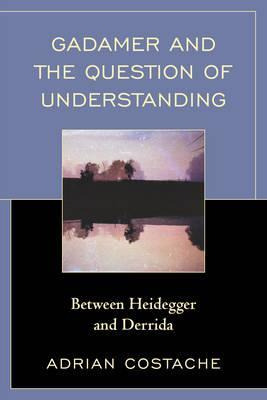 Libro Gadamer And The Question Of Understanding - Adrian ...
