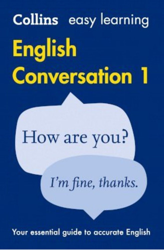 Collins Easy Learning English Conversation - Book 1 **2nd Ed