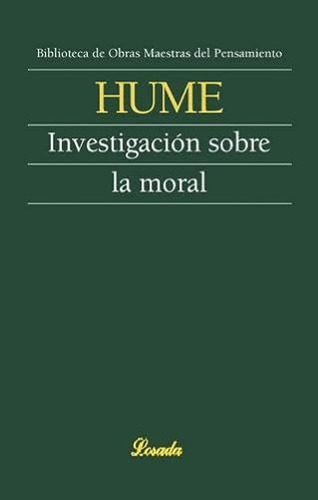 Investigación Sobre La Moral - David Hume / Losada +sorpresa