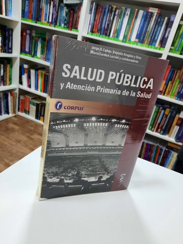 Salud Publica Y Atencion Primaria De La Salud Lemus