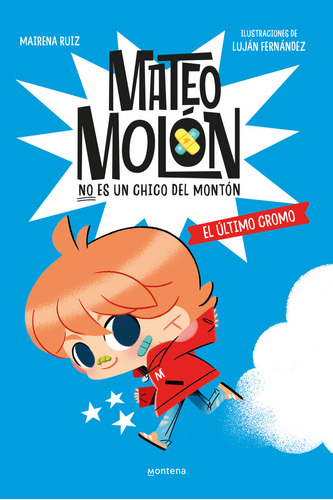 Mateo Molon 1 El Ultimo Cromo - Lujan Fernandez