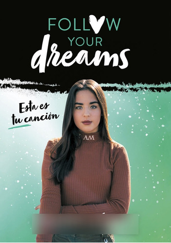 Esta Es Tu Canción (follow Your Dreams 2), De López Laura. Editorial Montena, Tapa Blanda En Español, 2019