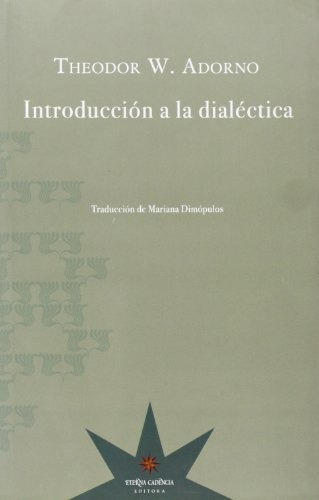 Introduccion A La Dialectica - Theodor Adorno