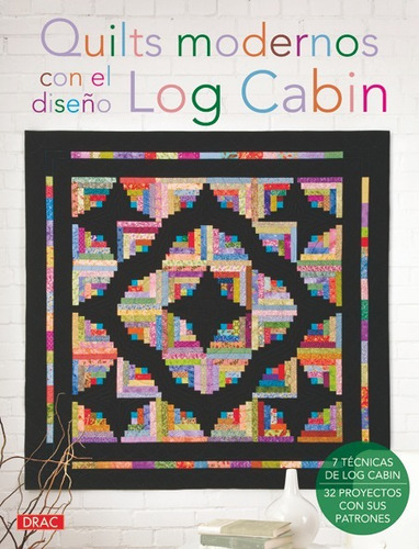 Quilts Modernos Con El Diseno De Log Cabin