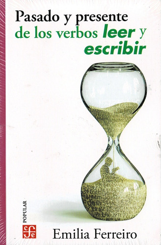 Pasado Y Presente De Los Verbos Leer Y Escribir - Emilia Fer