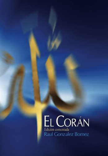 Libro: El Corán: Edición Comentada (spanish Edition)