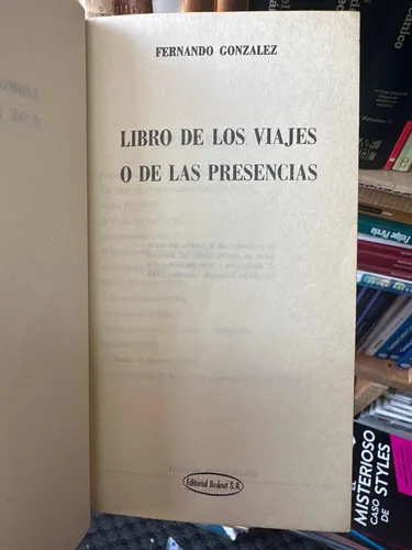 Libro De Los Viajes O De Las Presencias - Fernando González (Usado)
