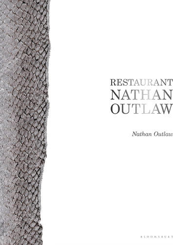 Restaurant Nathan Outlaw de Peter Gossel. Editorial Bloomsbury Absolute, tapa pasta dura, año 2022