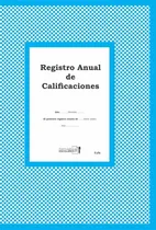Comprar Registro Anual De Calificaciones - Fa56b - Formularios Escol