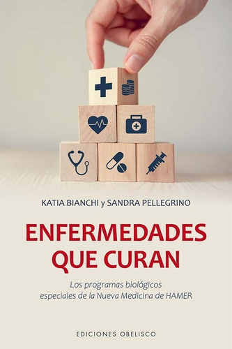 Enfermedades Que Curan, De Bianchi Salvador, Katia. Editorial Ediciones Obelisco S.l., Tapa Blanda En Español
