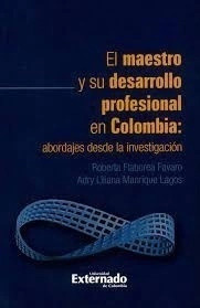 Libro Maestro Y Su Desarrollo Profesional En Colombia Abord