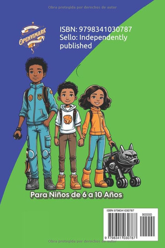 Aventuras En La Tierra: Milo, Kai, Zara Y Su Perro Robo 20 C