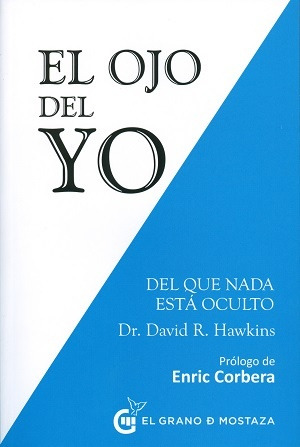 Ojo Del Yo, El - David R. Hawkins