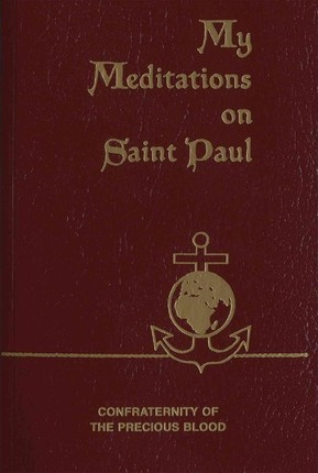 My Meditations On Saint Paul