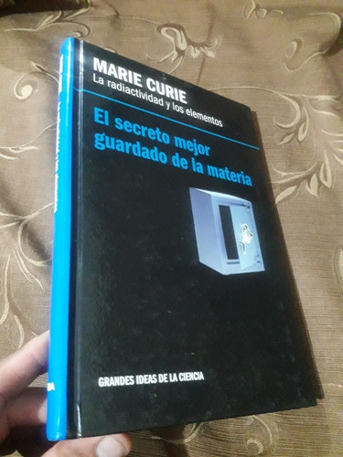 Libro Marie Curie La Radiactividad Grandes Ideas De Ciencia 