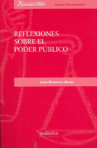 Libro Reflexiones Sobre El Poder Público De Jaime Rodríguez