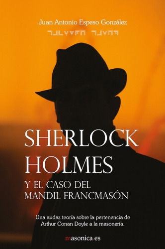  Sherlock Holmes Y El Caso Del Mandil Francmason 