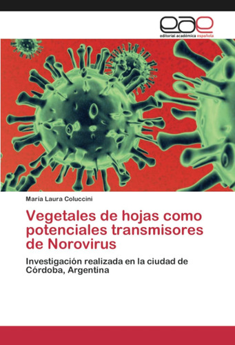 Libro: Vegetales Hojas Como Potenciales Transmisores N