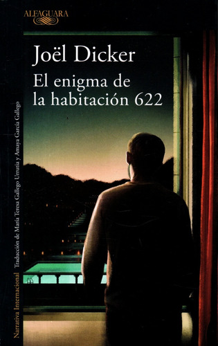 Libro: El Enigma De La Habitación 622 / Joel Dicker