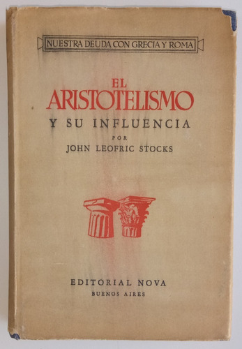 Aristotelismo Y Su Influencia John L. Stocks Ed. Nova Libro