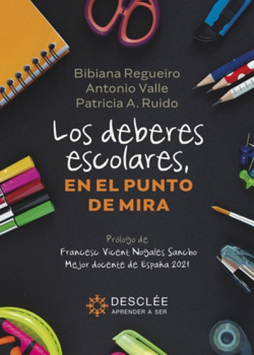 Los Deberes Escolares, En El Punto De Mira