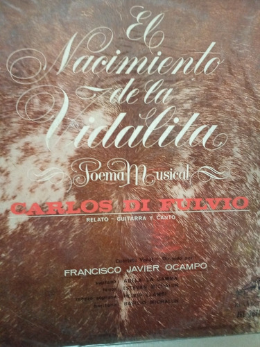 Carlos Di Fulvio . El Nacimiento De La Vidalita