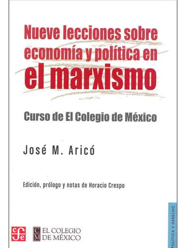 Nueve Lecciones Sobre Economia Y Politica En El Marxismo - J