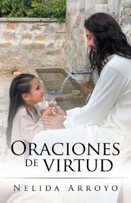 Libro Oraciones De Virtud - Nelida Arroyo