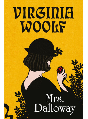 Mrs. Dalloway, de Woolf, Virginia. Editora Antofágica LTDA, capa dura em português, 2020