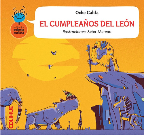 El Cumpleaños Del León - Oche Califa