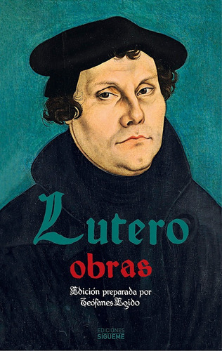 Obras - Martin Lutero - Sigueme
