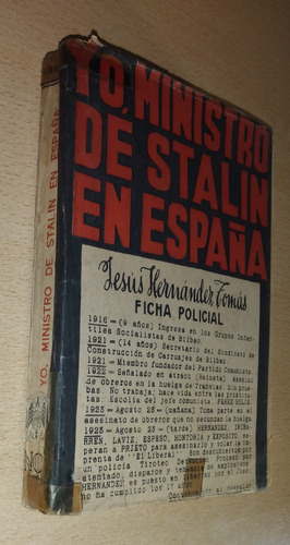Yo Ministro De Stalin En España Jesús Hernández Nos 1954