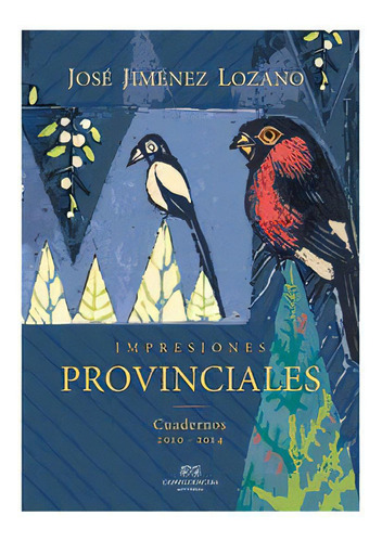 Impresiones Provinciales, De Jiménez Lozano, José. Editorial Confluencias En Español
