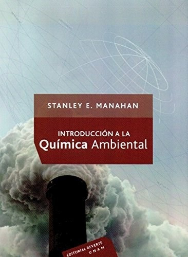 Libro Introduccion A La Quimica Ambiental De Stanley E. Mana