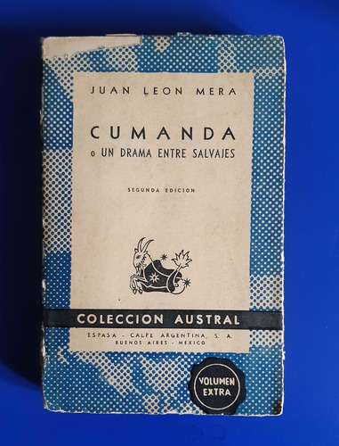 Libro Cumanda - Juan Leon Mera Ed Argentina 1951