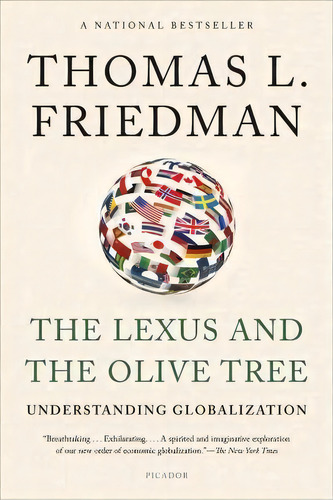 The Lexus And The Olive Tree : Understanding Globalization, De Thomas L Friedman. Editorial St Martin's Press, Tapa Blanda En Inglés