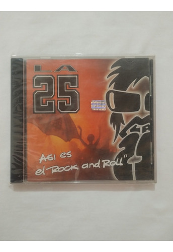 Cd La 25  Así Es El Rock And Roll  