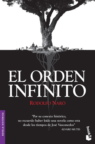 El orden infinito, de Naró, Rodolfo. Serie Booket Editorial Booket México, tapa blanda en español, 2015