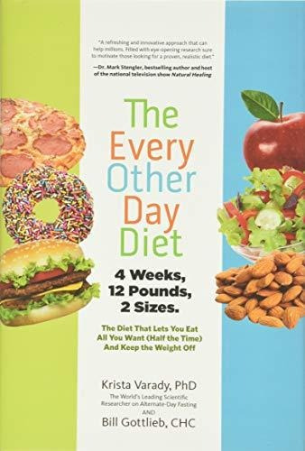 Book : The Every-other-day Diet The Diet That Lets You Eat.