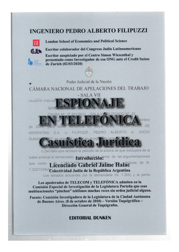 Espionaje En Telefónica - Ing . Pedro A. Filipuzzi