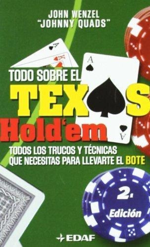 Todo Sobre El Texas Hold'em - Wenzel, Hohn