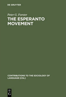 Libro The Esperanto Movement - Peter G. Forster