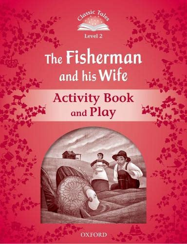 Classic Tales Level 2 The Fisherman And His Wife Activity - 