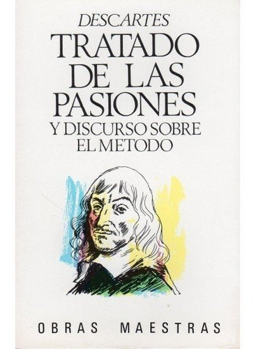 250. TRATADO DE LAS PASIONES, de Descartes. Editorial IBERIA, tapa blanda en español