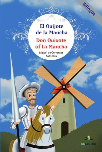 Quijote De La Mancha, El, De Miguel De Cervantes Saavedra