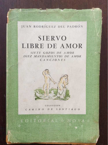 Siervo Libre De Amor - Juan Rodríguez Del Padrón (Usado)