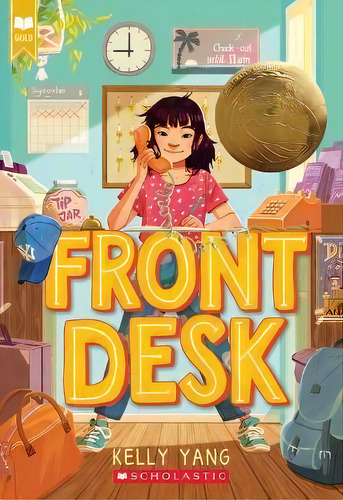 Front Desk (front Desk #1) (scholastic Gold), De Kelly Yang. Editorial Arthur A. Levine Books, Tapa Blanda En Inglés