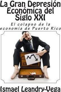 Libro La Gran Depresi N Econ Mica Del Siglo Xxi - Ismael ...