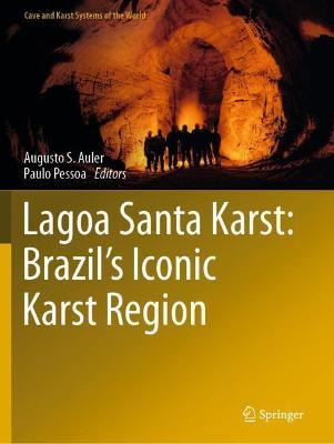 Libro Lagoa Santa Karst: Brazil's Iconic Karst Region - A...