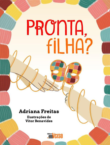 Pronta, Filha?: Pronta, Filha?, De Freitas, Adriana. Editora Inverso, Capa Mole, Edição 1 Em Português, 2022